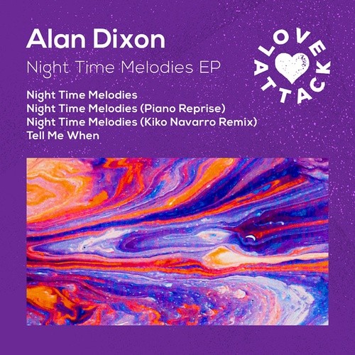 Alan Dixon - Night Time Melodies EP [LA002]